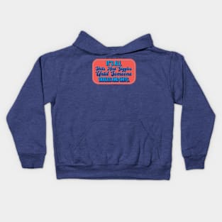 Its All Shits & Giggles Until Someone Giggles & Shits Kids Hoodie